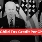 $2,000 Child Tax Credit Per Child