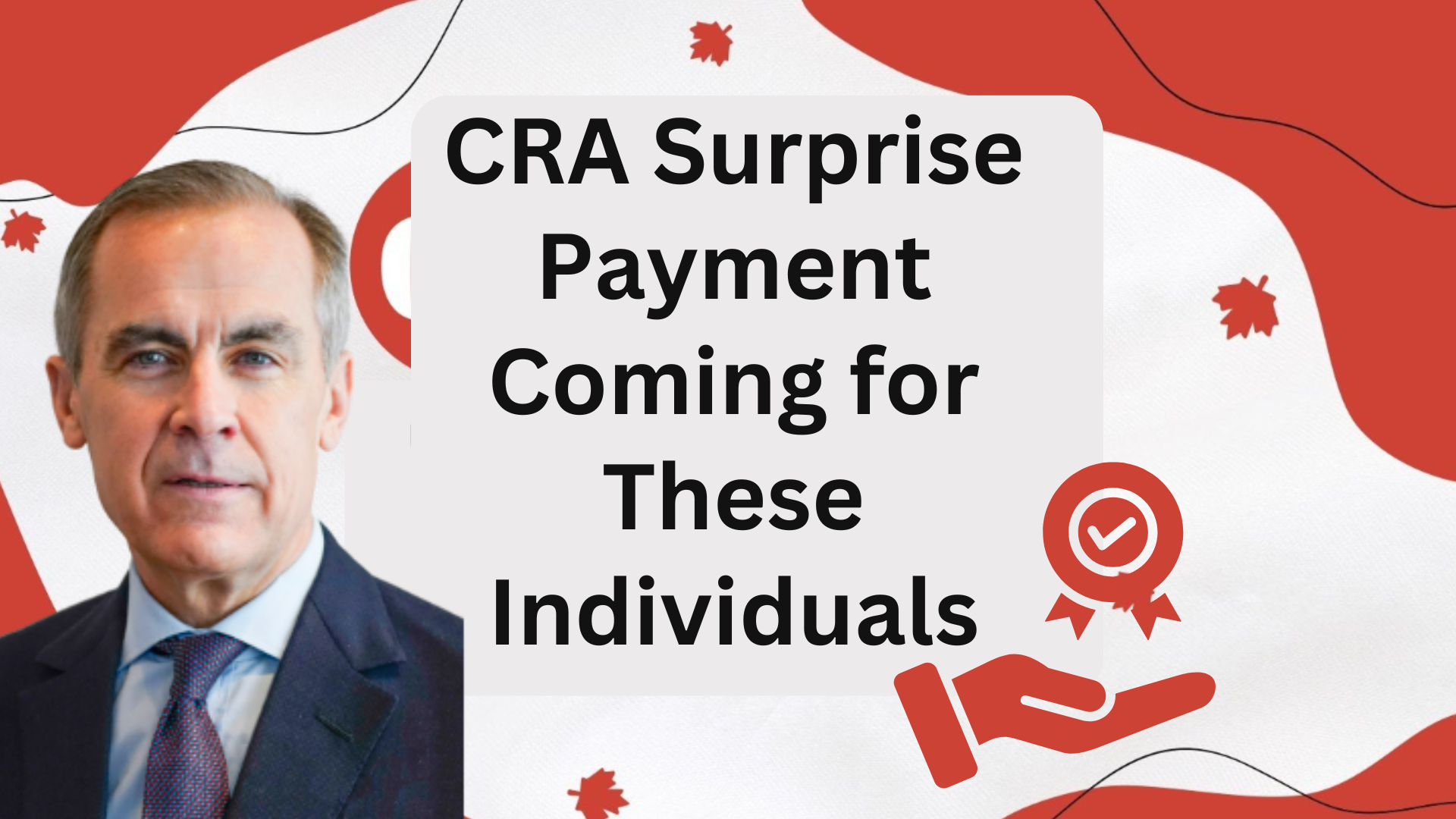 CRA Surprise Payment Coming for These Individuals