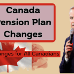 Canada Pension Plan Changes
